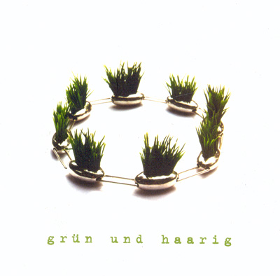 Thema: gr&uuml;n und haarig - M&auml;rz 2000